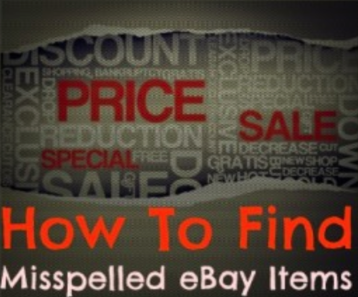 Misspelled eBay Items: Finding Secret Items To Buy and Resell